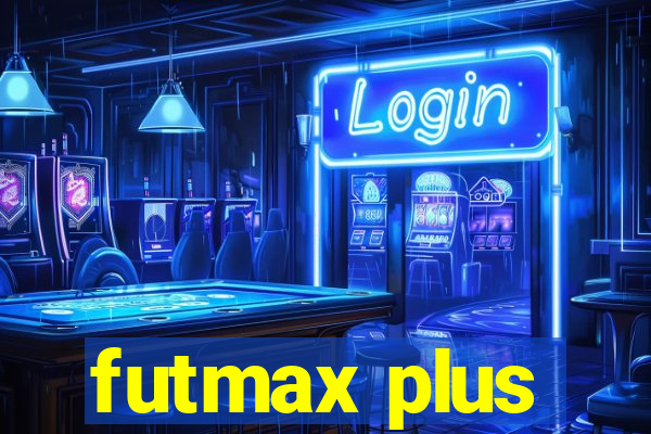 futmax plus